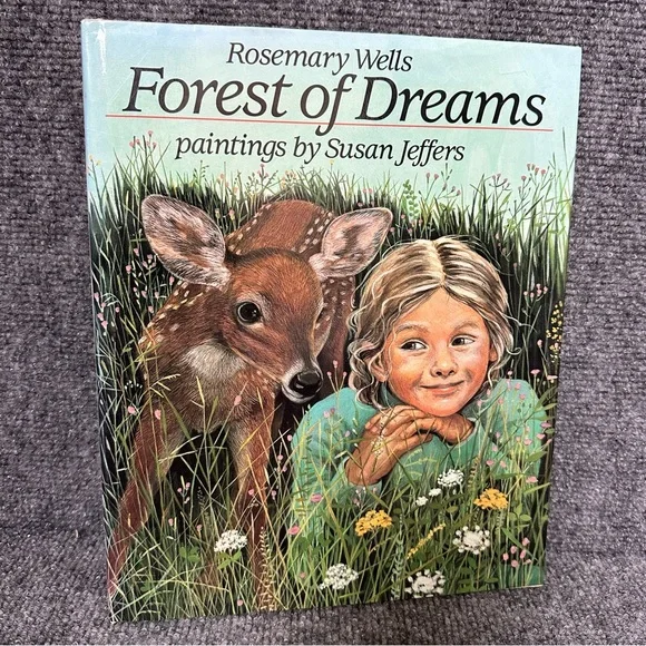 Forest of Dreams FIRST edition with DJ 1988 by Rosemary Wells and Susan Jeffers - Picture 1 of 14